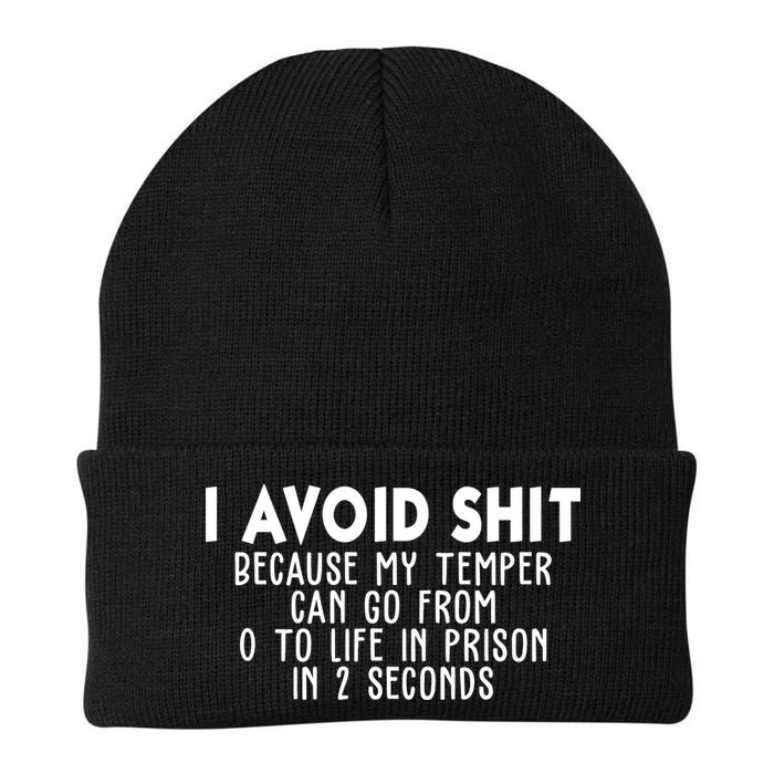 I Avoid Sh*t Because My Tempter Can Go From 0 To Life In Prison Funny Knit Cap Winter Beanie