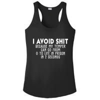 I Avoid Sh*t Because My Tempter Can Go From 0 To Life In Prison Funny Ladies PosiCharge Competitor Racerback Tank