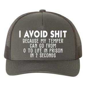 I Avoid Sh*t Because My Tempter Can Go From 0 To Life In Prison Funny Yupoong Adult 5-Panel Trucker Hat