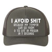 I Avoid Sh*t Because My Tempter Can Go From 0 To Life In Prison Funny Yupoong Adult 5-Panel Trucker Hat