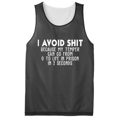 I Avoid Sh*t Because My Tempter Can Go From 0 To Life In Prison Funny Mesh Reversible Basketball Jersey Tank