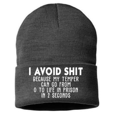 I Avoid Sh*t Because My Tempter Can Go From 0 To Life In Prison Funny Sustainable Knit Beanie