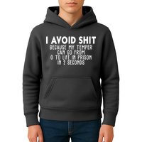I Avoid Sh*t Because My Tempter Can Go From 0 To Life In Prison Funny Kids Hoodie