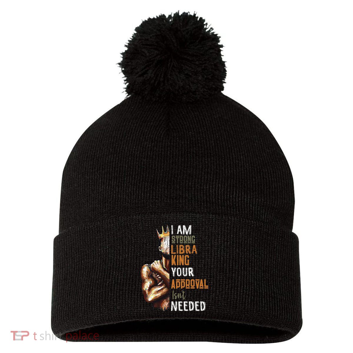 I Am Strong Libra King in Crown Zodiac Horoscope Gift  Pom Pom 12in Knit Beanie