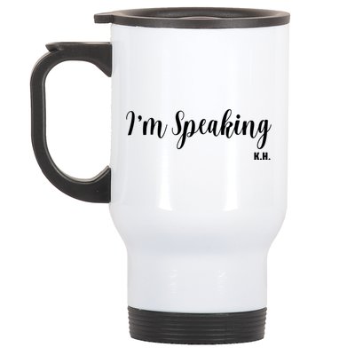 I Am Speaking Kamala Harris Stainless Steel Travel Mug