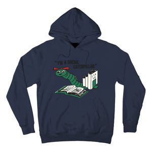 I’M A Social Caterpillar Tall Hoodie