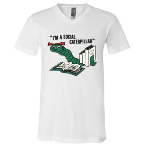 I’M A Social Caterpillar V-Neck T-Shirt