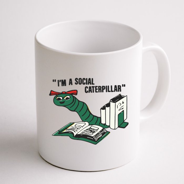 I’M A Social Caterpillar Coffee Mug