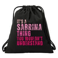 ItS A Sabrina Thing You WouldnT Understand Vintage Drawstring Bag