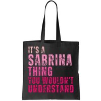 ItS A Sabrina Thing You WouldnT Understand Vintage Tote Bag