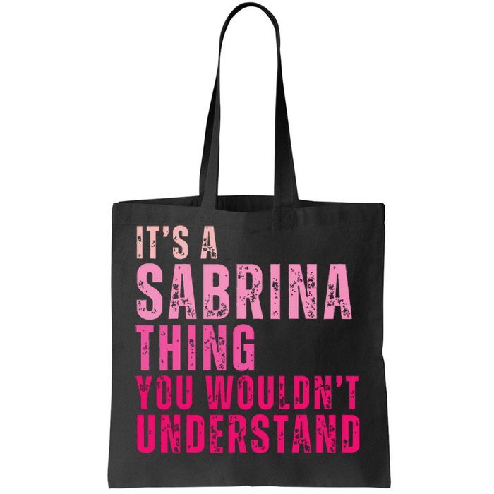 ItS A Sabrina Thing You WouldnT Understand Vintage Tote Bag