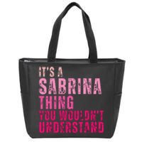 ItS A Sabrina Thing You WouldnT Understand Vintage Zip Tote Bag