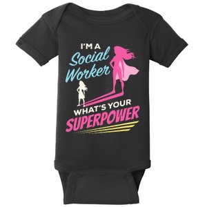 Im A Social Worker Whats Your Superpower Funny LCSW MSC Baby Bodysuit