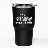 ItS All Shits And Giggles Until Someone Giggles And Shits Tumbler