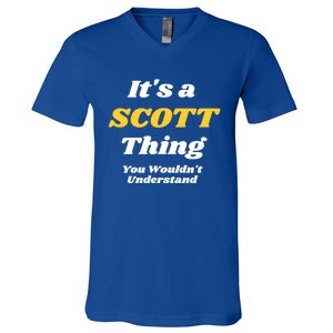 Its A Scott Thing You Wouldnt Understand Family Name Cute Gift V-Neck T-Shirt