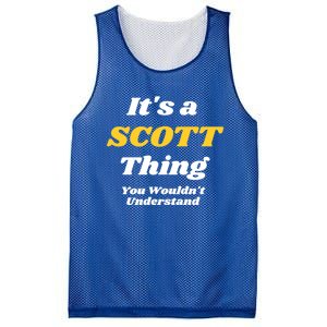 Its A Scott Thing You Wouldnt Understand Family Name Cute Gift Mesh Reversible Basketball Jersey Tank