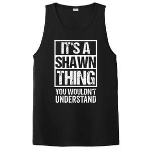 Its A Shawn Thing You Wouldnt Understand First Name PosiCharge Competitor Tank