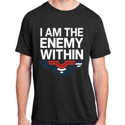 I Am The Enemy Within Adult ChromaSoft Performance T-Shirt