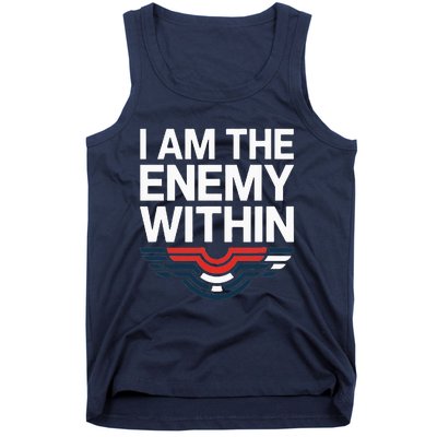 I Am The Enemy Within Tank Top