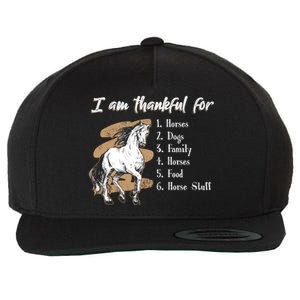 I Am Thankful For Horses Dogs Family Riding Horse Gift Wool Snapback Cap