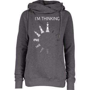 I Am Thinking Chess Pieces Im Thinking Chess Player Lover Womens Funnel Neck Pullover Hood