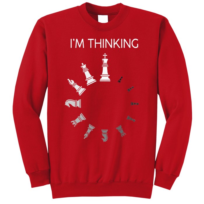 I Am Thinking Chess Pieces Im Thinking Chess Player Lover Sweatshirt