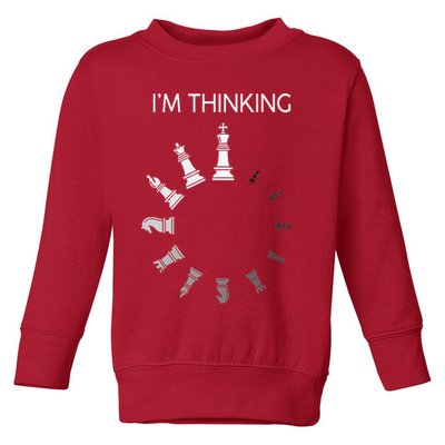 I Am Thinking Chess Pieces Im Thinking Chess Player Lover Toddler Sweatshirt