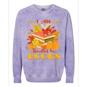 I Am Thankful For Books Fall Librarian Funny Thanksgiving Colorblast Crewneck Sweatshirt