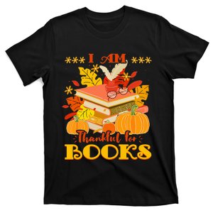 I Am Thankful For Books Fall Librarian Funny Thanksgiving T-Shirt