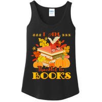 I Am Thankful For Books Fall Librarian Funny Thanksgiving Ladies Essential Tank