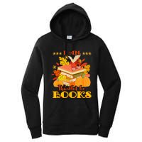 I Am Thankful For Books Fall Librarian Funny Thanksgiving Women's Pullover Hoodie