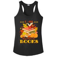 I Am Thankful For Books Fall Librarian Funny Thanksgiving Ladies PosiCharge Competitor Racerback Tank