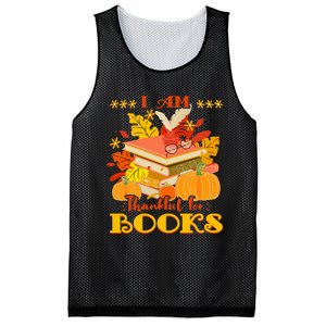 I Am Thankful For Books Fall Librarian Funny Thanksgiving Mesh Reversible Basketball Jersey Tank