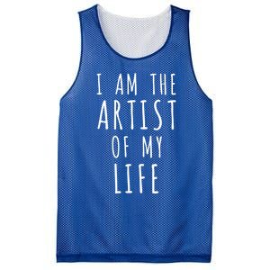 I Am The Artist Of My Life Cute Gift Mesh Reversible Basketball Jersey Tank