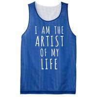 I Am The Artist Of My Life Cute Gift Mesh Reversible Basketball Jersey Tank