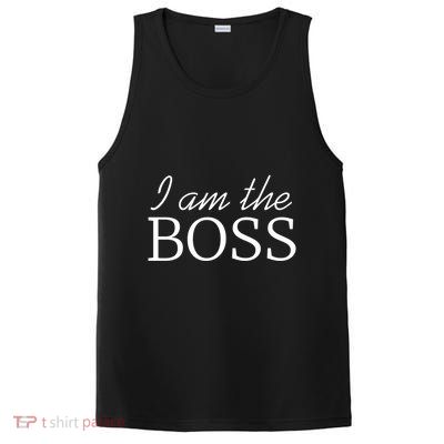 I Am The Boss Gift Best Ager Design Gift PosiCharge Competitor Tank