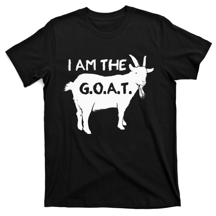 I Am The G.O.A.T. Greatest Of All Time Athletics Champion T-Shirt