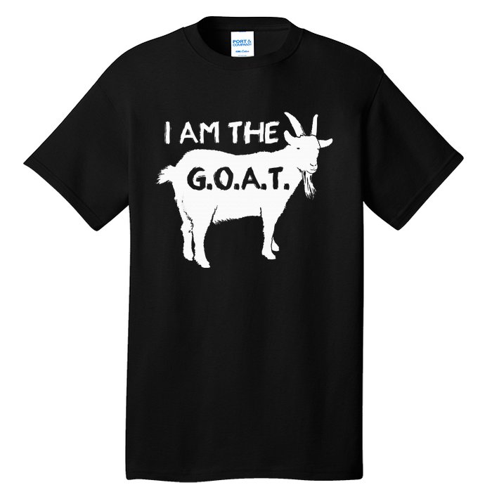 I Am The G.O.A.T. Greatest Of All Time Athletics Champion Tall T-Shirt