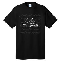 I Am The Militia Tall T-Shirt