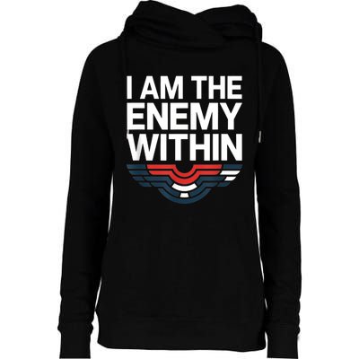 I Am The Enemy Within Womens Funnel Neck Pullover Hood