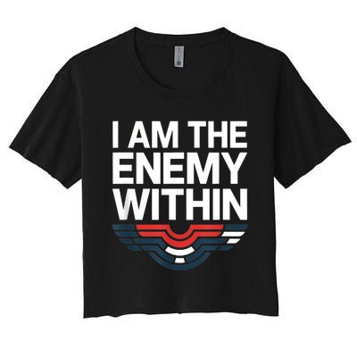 I Am The Enemy Within Women's Crop Top Tee