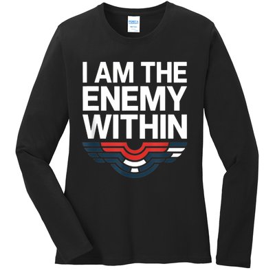 I Am The Enemy Within Ladies Long Sleeve Shirt