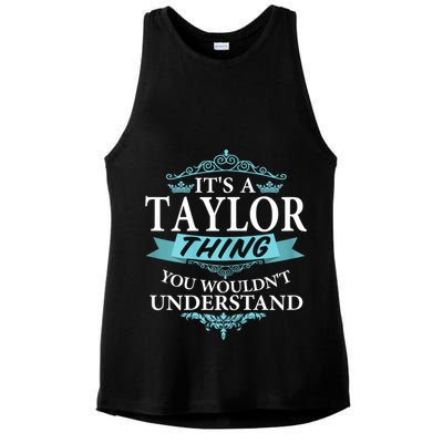 It's A Tay Lor Thing You Wouldn't Understand V4 Ladies PosiCharge Tri-Blend Wicking Tank