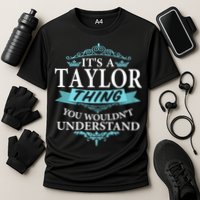 It's A Tay Lor Thing You Wouldn't Understand V4 Performance Shirt
