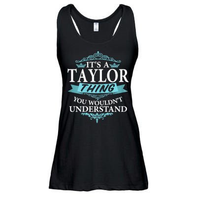 It's A Tay Lor Thing You Wouldn't Understand V4 Ladies Essential Flowy Tank