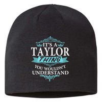 It's A Tay Lor Thing You Wouldn't Understand V4 Sustainable Beanie