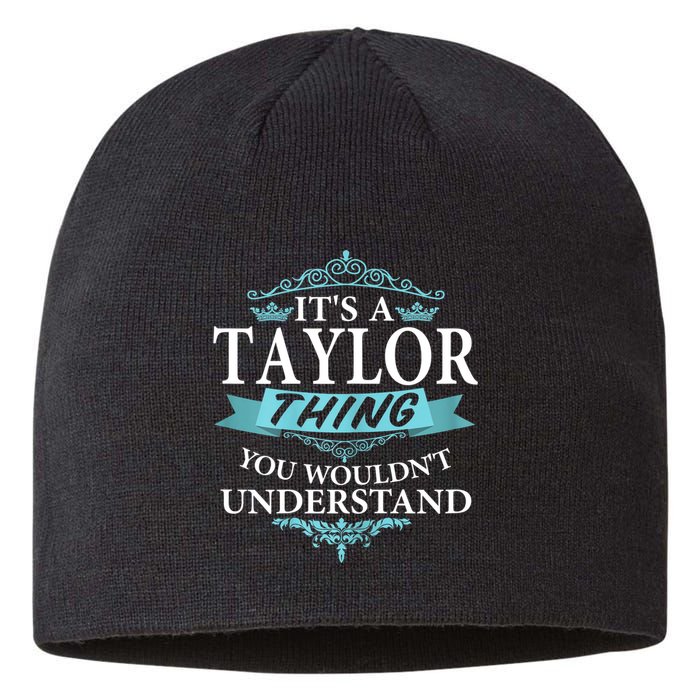 It's A Tay Lor Thing You Wouldn't Understand V4 Sustainable Beanie
