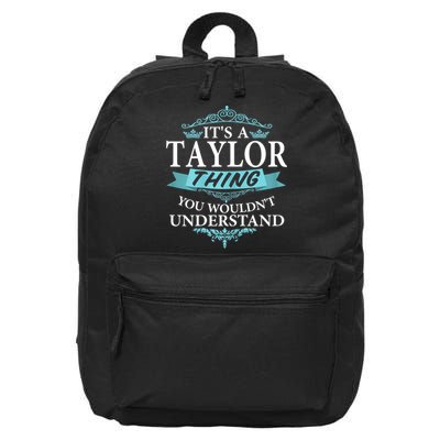 It's A Tay Lor Thing You Wouldn't Understand V4 16 in Basic Backpack