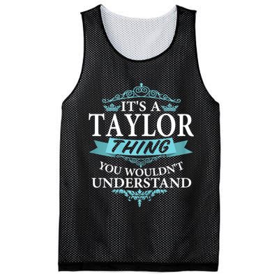 It's A Tay Lor Thing You Wouldn't Understand V4 Mesh Reversible Basketball Jersey Tank