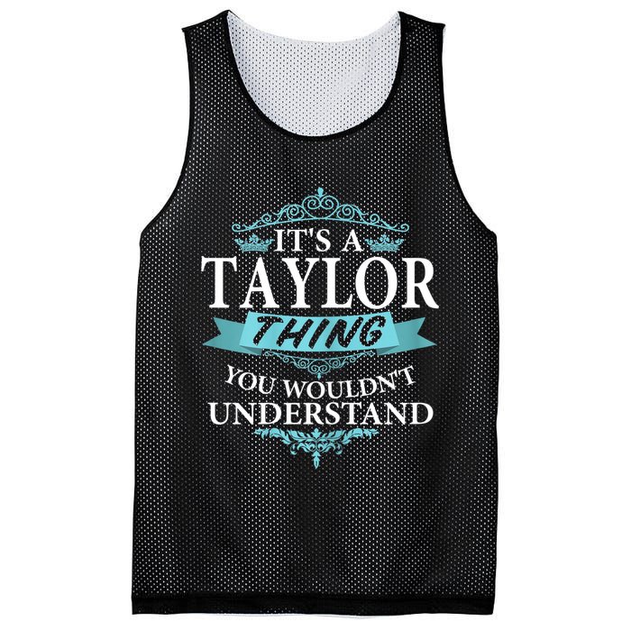 It's A Tay Lor Thing You Wouldn't Understand V4 Mesh Reversible Basketball Jersey Tank